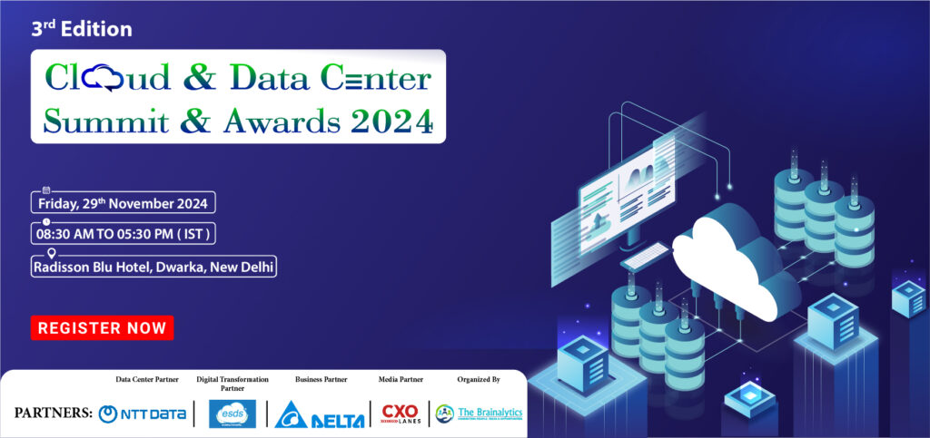 Cloud & Data Center Summit & Awards 2024 3rd Edition